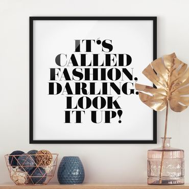 Framed poster - It's called fashion, Darling