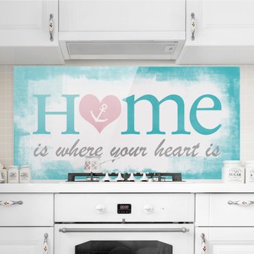 Glass Splashback - Home Is Where Your Heart Is - Landscape 1:2