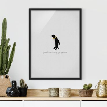 Framed poster - Penguin Quote Good Morning Gorgeous