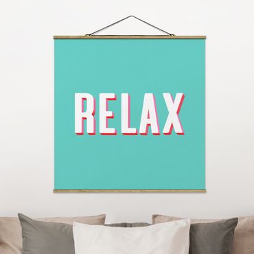 Fabric print with poster hangers - Relax Typo On Blue - Square 1:1