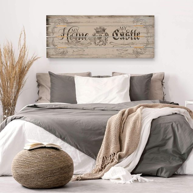 Wood prints sayings & quotes My Home is my Castle