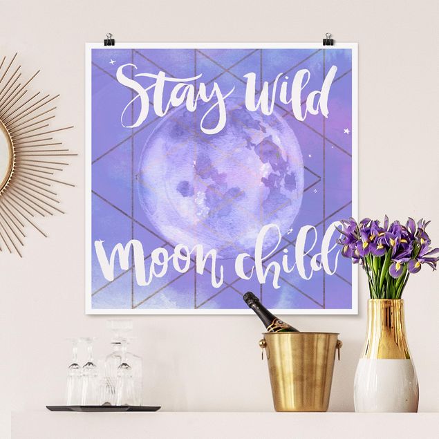 Prints quotes Moon Child - Stay Wild