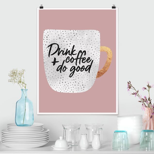 Art prints Drink Coffee, Do Good - White