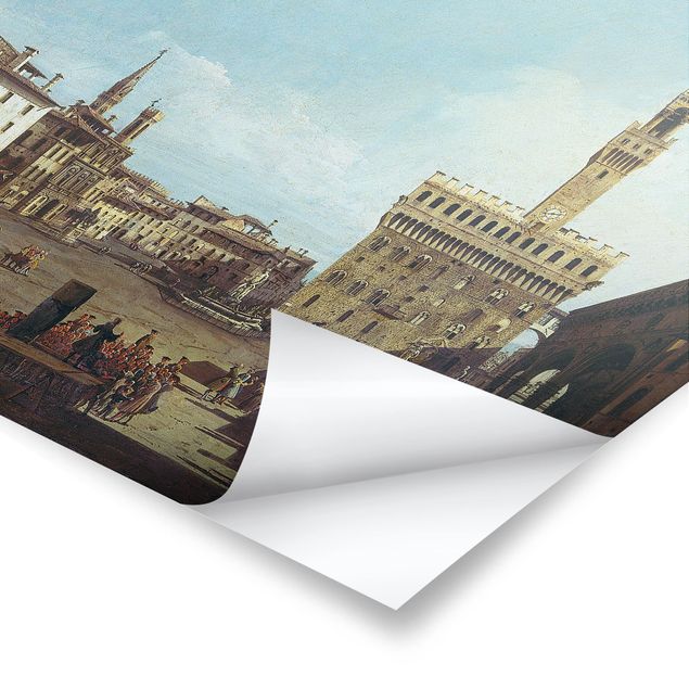 Art posters Bernardo Bellotto - The Piazza della Signoria in Florence
