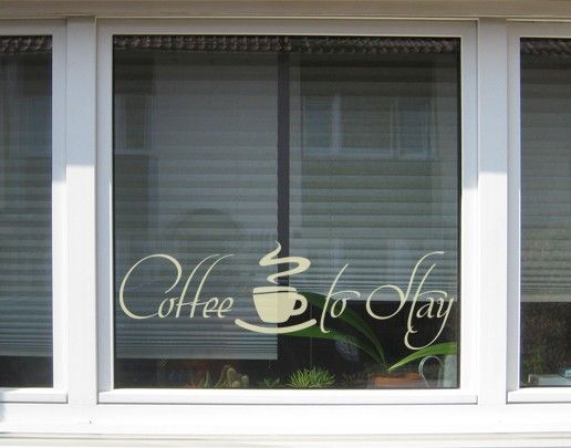 Window stickers quotes No.UL419 Coffee to Stay 2