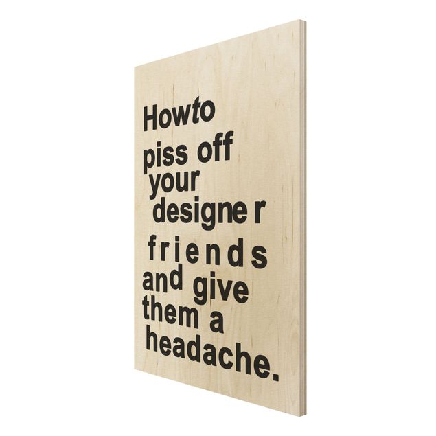 Prints Designers Headache
