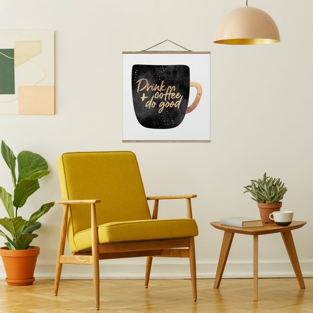 Art prints Drink Coffee, Do Good - Black