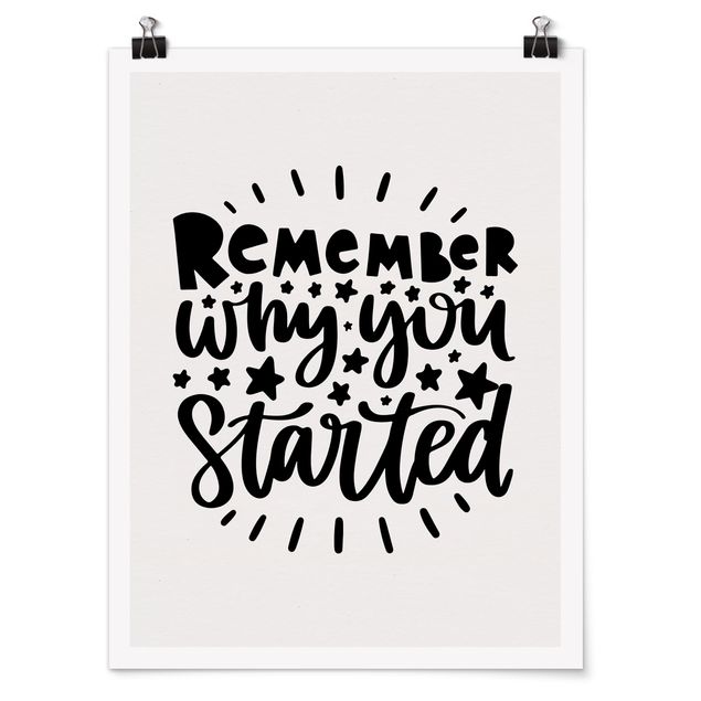 Posters quotes Remember Why You Started