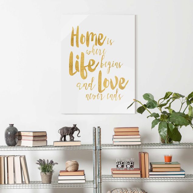 Art prints Home Is Where Life Begins Gold