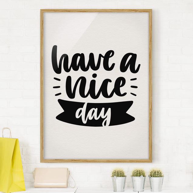 Prints quotes Have A Nice Day