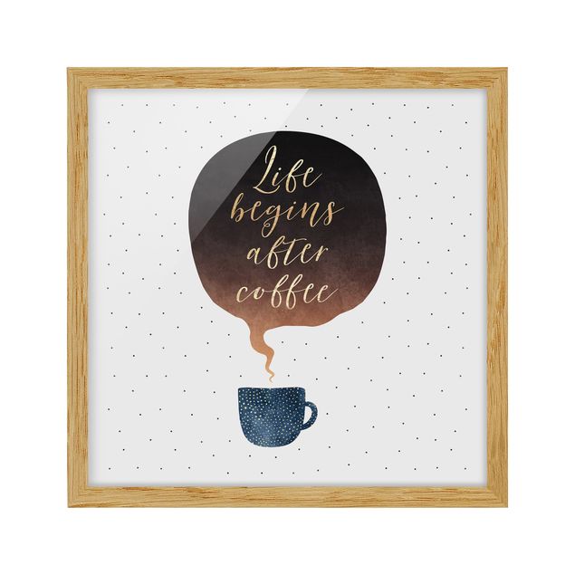 Framed quotes prints Life Begins After Coffee Dots