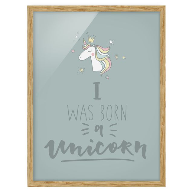Framed quotes I Was Born A Unicorn