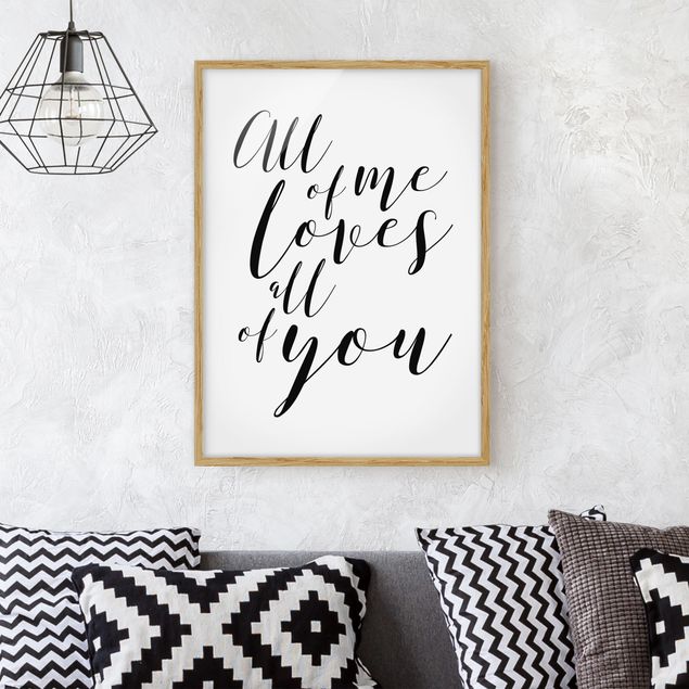 Framed quotes All Of Me Loves All Of You
