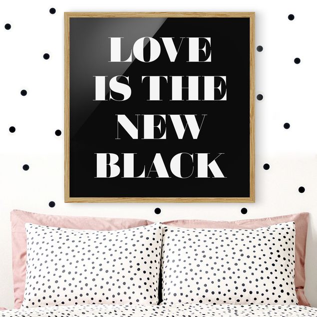 Prints quotes Love Is The New Black