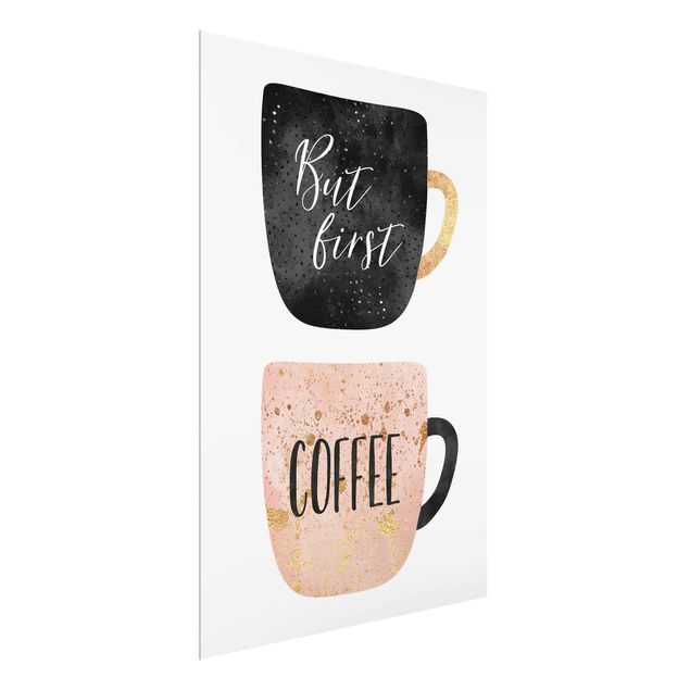 Prints quotes But First, Coffee