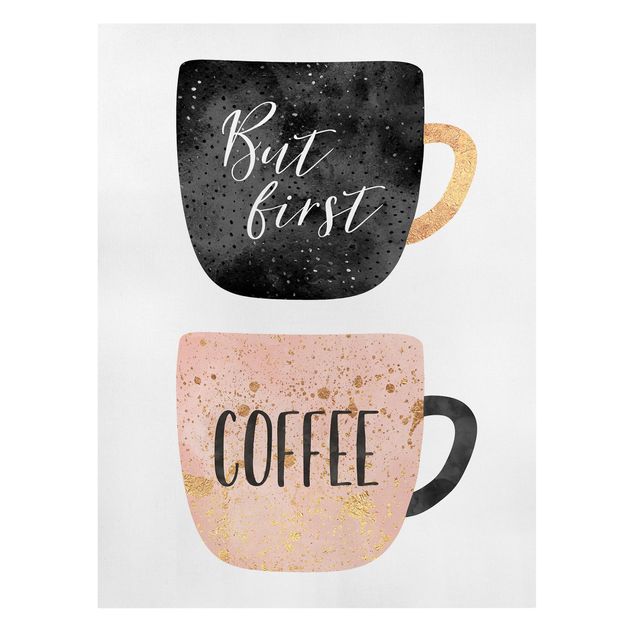 Coffee canvas But First, Coffee