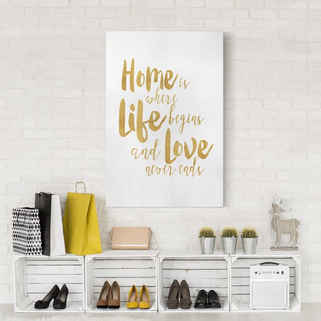 Art prints Home Is Where Life Begins Gold