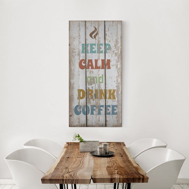 Framed quotes No.RS184 Drink Coffee