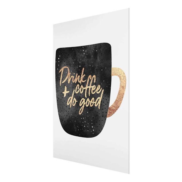 Elisabeth Fredriksson poster Drink Coffee, Do Good - Black