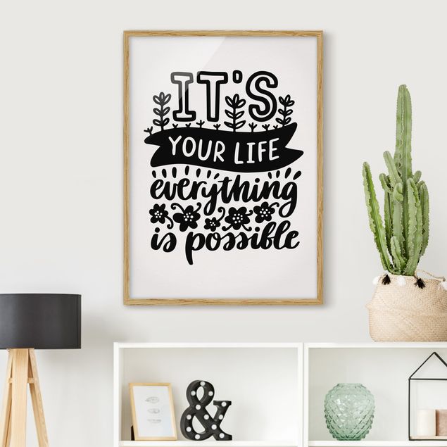 Prints quotes Its Your Life