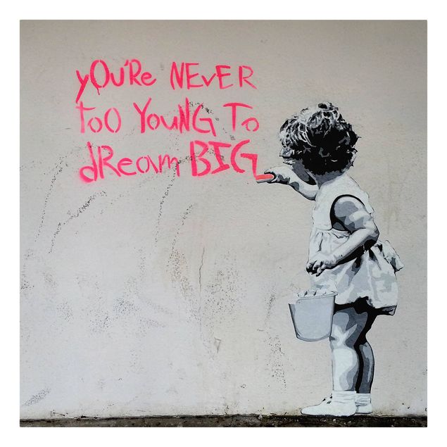 Prints Dream Big - Brandalised ft. Graffiti by Banksy