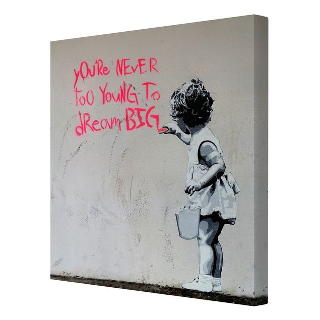 Wall art prints Dream Big - Brandalised ft. Graffiti by Banksy