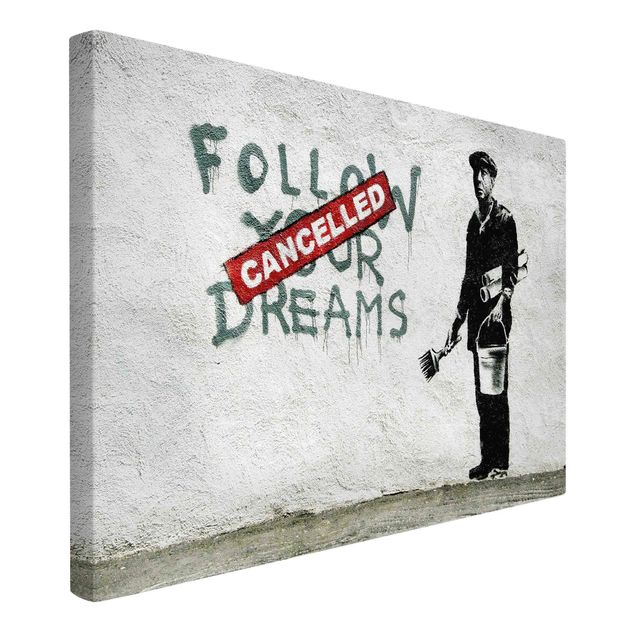 Black and white art Follow Your Dreams - Brandalised ft. Graffiti by Banksy