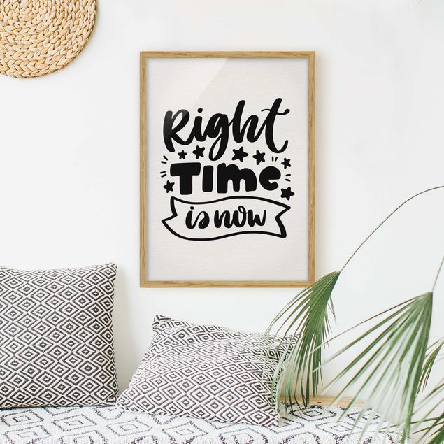 Prints quotes Right Time Is Now
