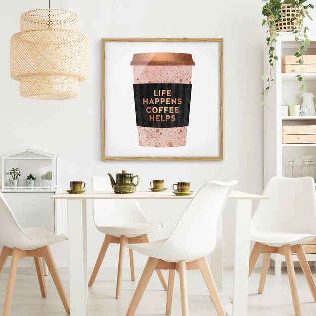 Framed quotes Life Happens Coffee Helps Gold