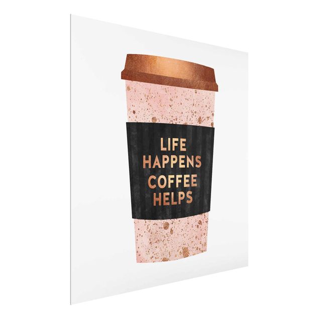 Quote wall art Life Happens Coffee Helps Gold