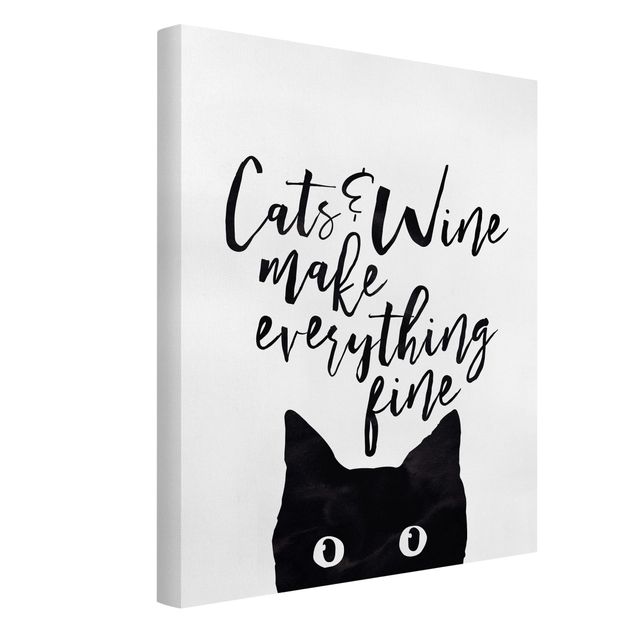 Wall art black and white Cats And Wine make Everything Fine