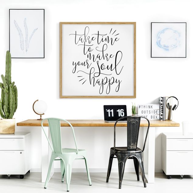 Framed quotes prints Take Time To Make Your Soul Happy