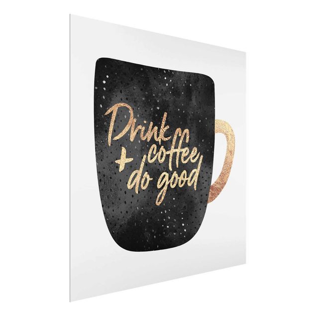 Coffee poster art Drink Coffee, Do Good - Black