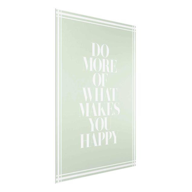 Prints modern Do More Of What Makes You Happy With Frame