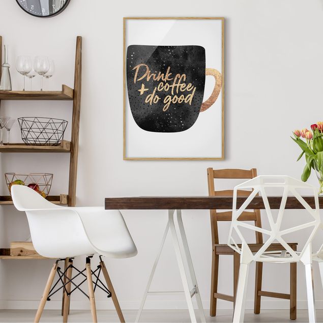 Framed quotes Drink Coffee, Do Good - Black