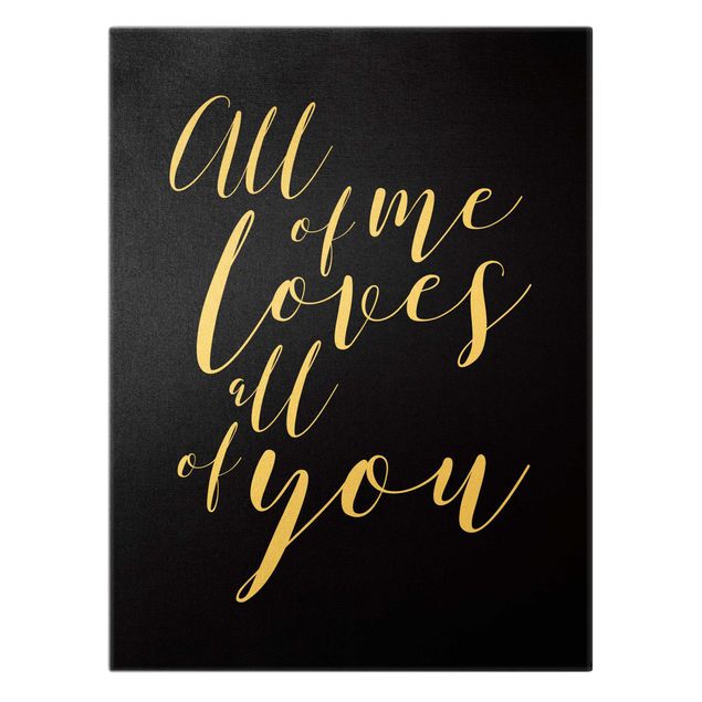 Wall art prints All of me loves all of you Black