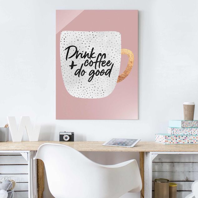 Art posters Drink Coffee, Do Good - White