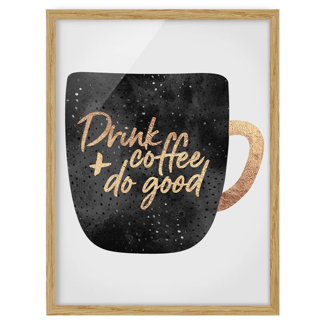 Wall quotes framed Drink Coffee, Do Good - Black