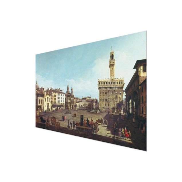 Glass prints architecture and skylines Bernardo Bellotto - The Piazza della Signoria in Florence
