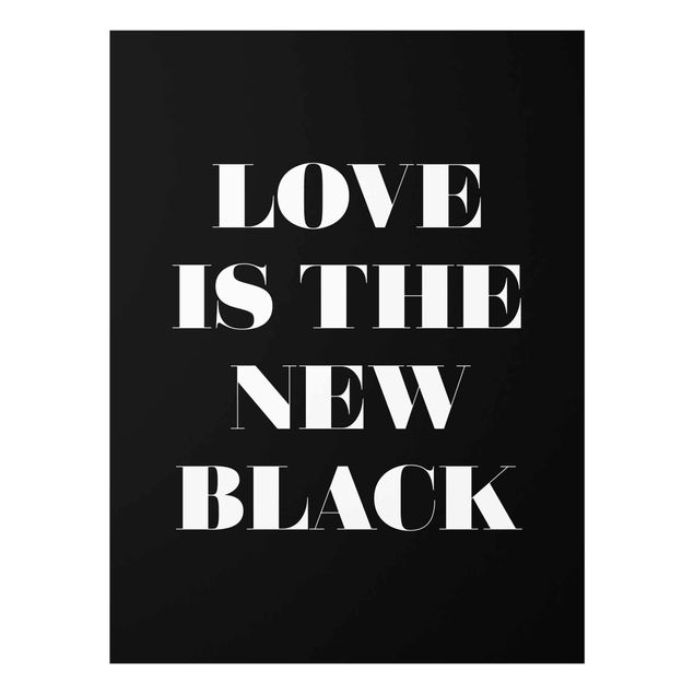 Black and white wall art Love Is The New Black