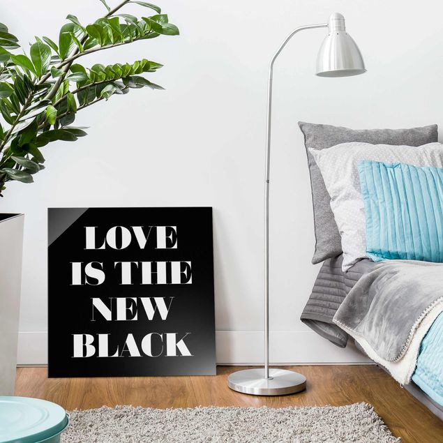 Glass prints black and white Love Is The New Black