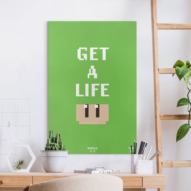 Framed quotes Video Game Text Get A Life In Green