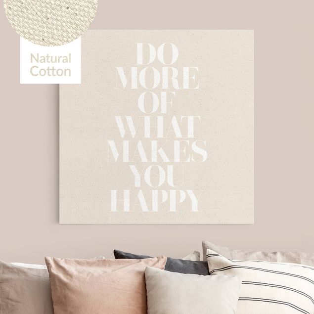Prints quotes White Text - Do more of what makes you happy