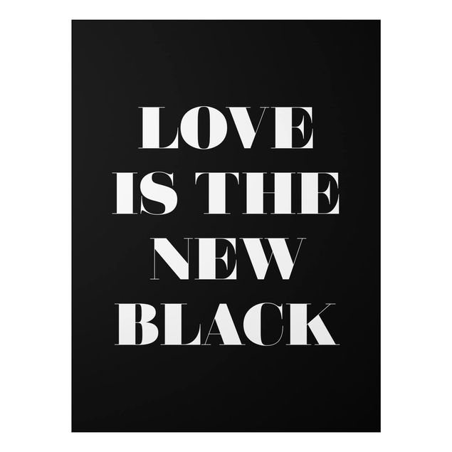 Quote wall art Love Is The New Black