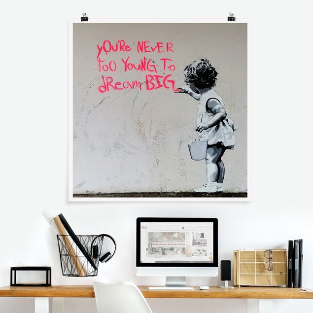 Poster black white Dream Big - Brandalised ft. Graffiti by Banksy