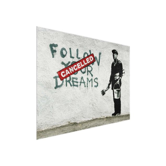 Prints black and white Follow Your Dreams - Brandalised ft. Graffiti by Banksy