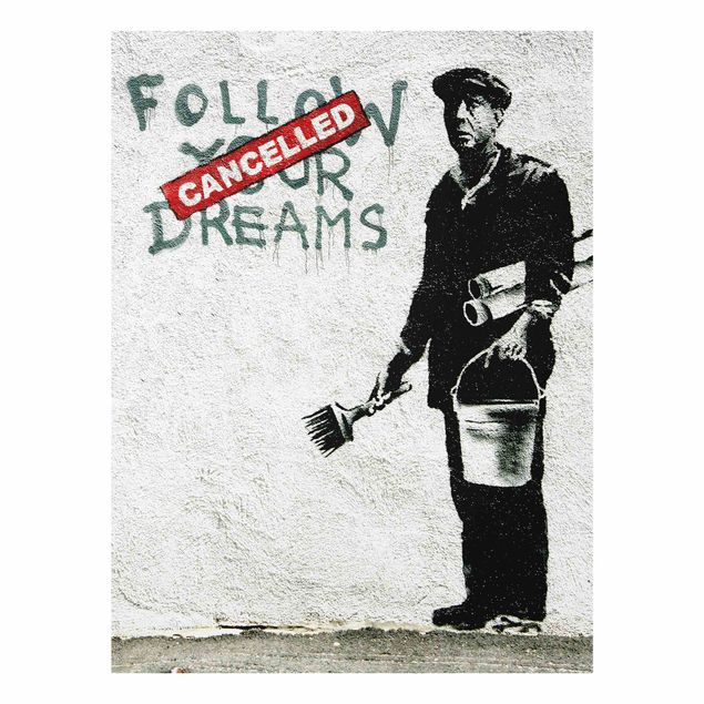 Prints Follow Your Dreams - Brandalised ft. Graffiti by Banksy