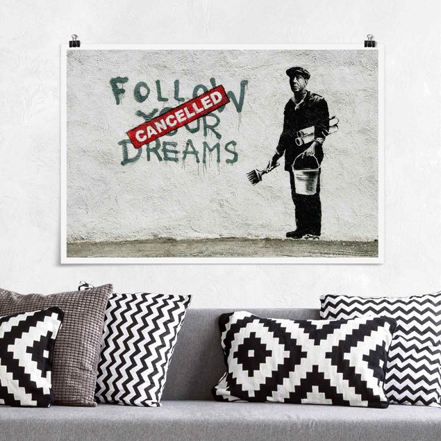 Black and white poster prints Follow Your Dreams - Brandalised ft. Graffiti by Banksy