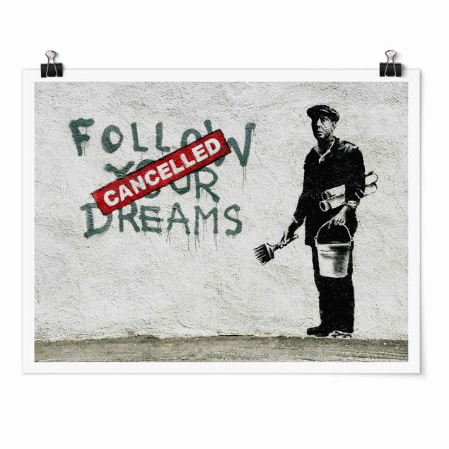 Black and white wall art Follow Your Dreams - Brandalised ft. Graffiti by Banksy
