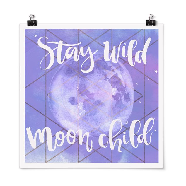 Modern art prints Moon Child - Stay Wild